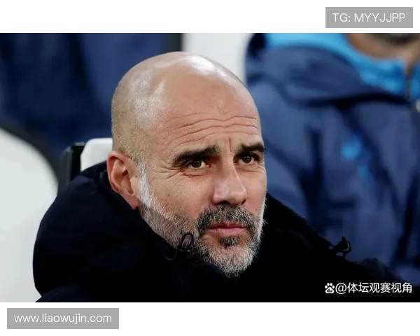 瓜迪奥拉神奇换人策略揭秘欧冠淘汰赛7次换人均收获进球